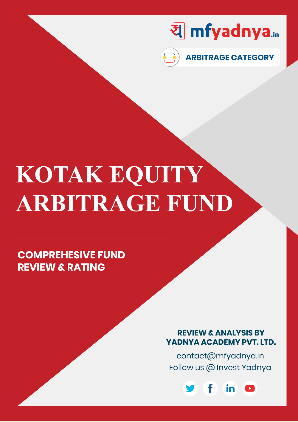 This e-book offers a comprehensive mutual fund review of Kotak Equity Arbitrage Fund. It reviews the fund's return, ratio, allocation etc. ✔ Detailed Mutual Fund Analysis ✔ Latest Research Reports